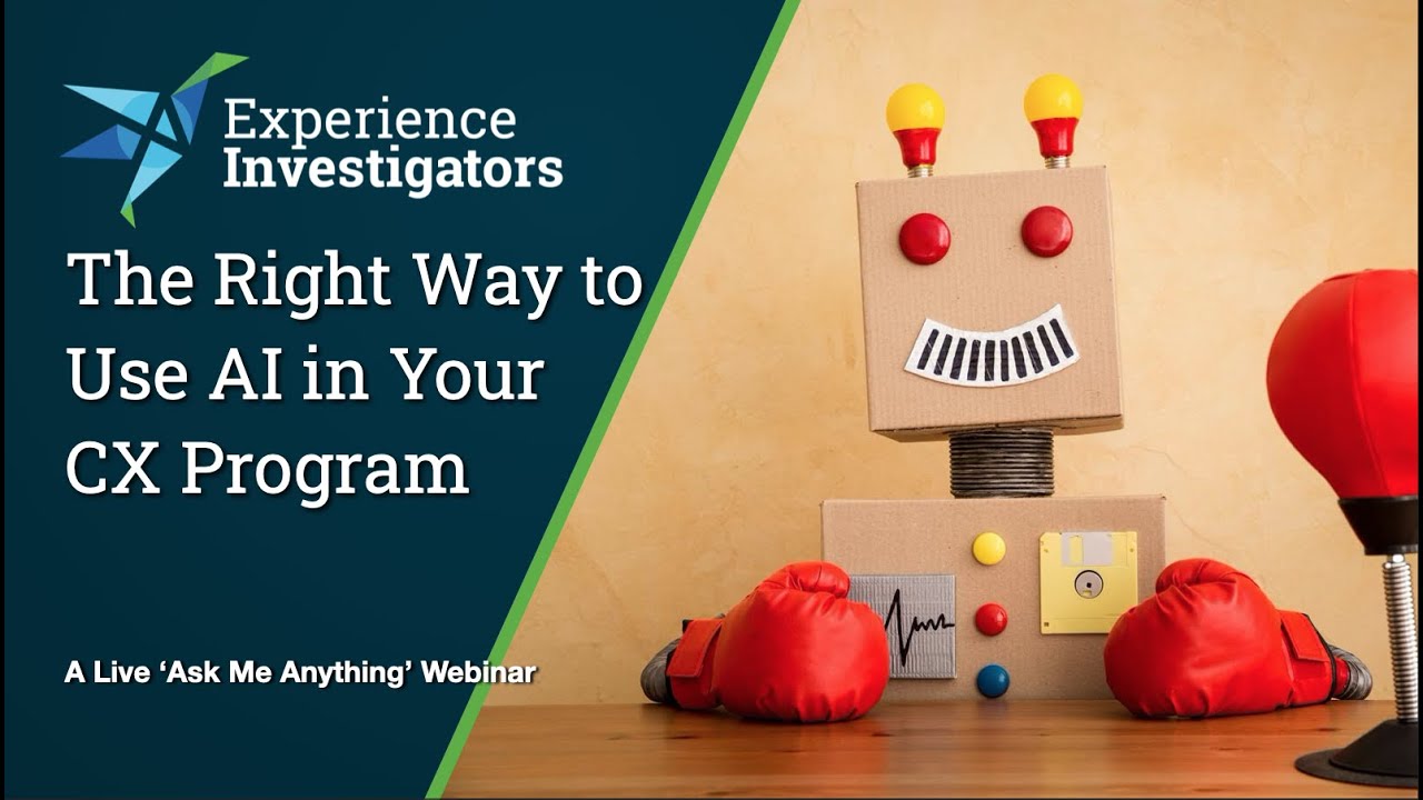 The Right Way to Use Artificial Intelligence (AI) in Your CX Program ...