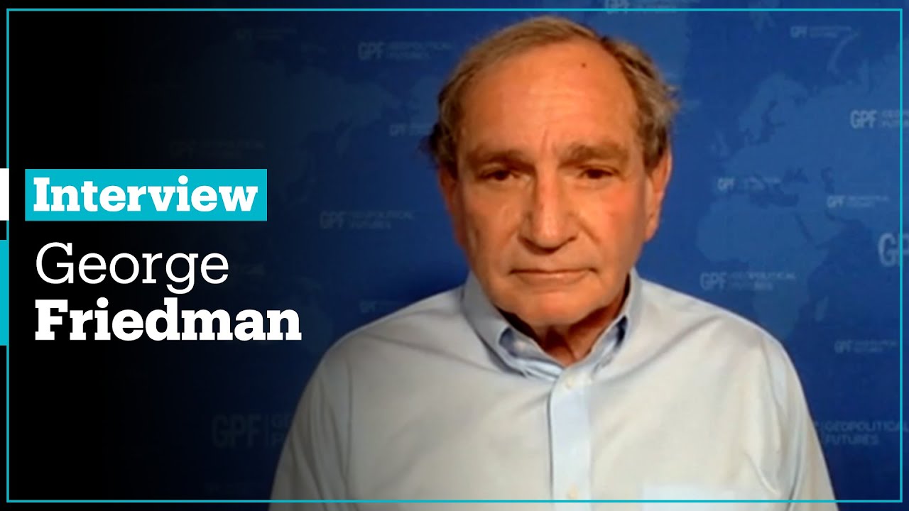 World After Coronavirus Pandemic George Friedman Geopolitical Futures Chairman Youtube