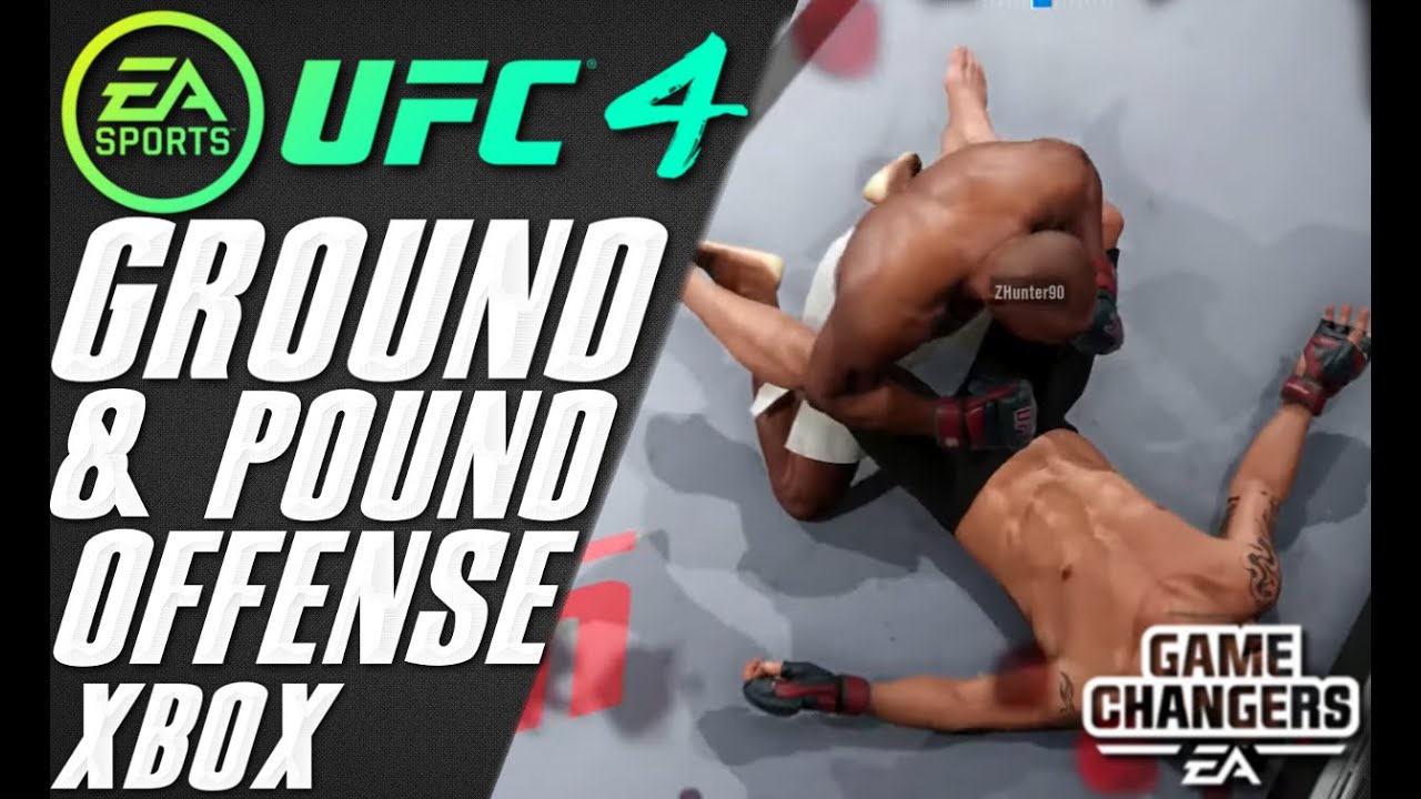 UFC 4 - Ground and Pound Offense 101 - Xbox Controls