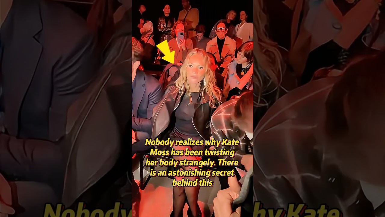 Nobody realizes why Kate Moss has been twisting her body strangely. 