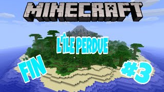 L'ÎLE PERDUE #3 COURT MÉTRAGE ( MINECRAFT ) FIN DE CETTE SÉRIE