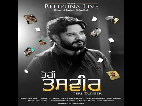 Teri Tasveer  Baba Beli  Belipuna Live  Official Full Song 