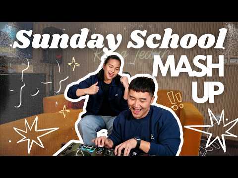 SUNDAY SCHOOL MASHUP | FILOSOFI TEDUH