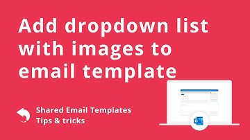 Add dropdown list with images to Outlook email template