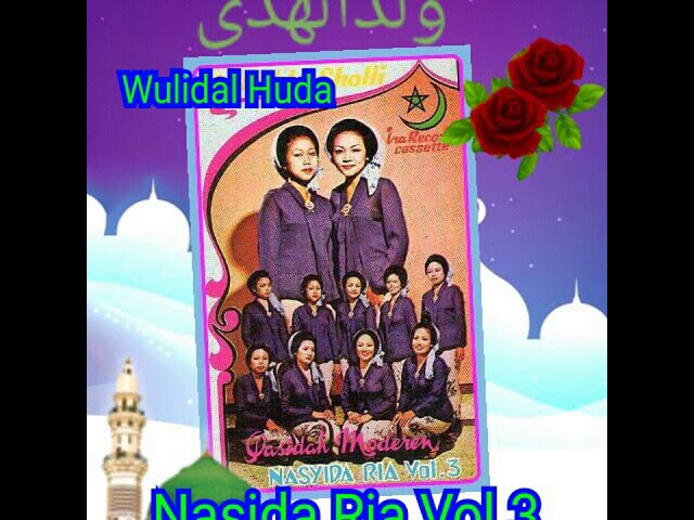 NASIDA RIA VOL.3 - WULIDAL HUDA class=