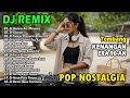 DJ REMIX NOSTALGIA SLOW TERBARU 2025 || DJ BIARKAN AKU MENANGIS | DJ SURATAN