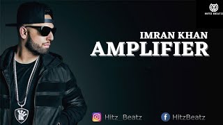AMPLIFIER (Remix) | Hitz Beatz | Imran Khan | Ni Woofer Tu Meri Main Tera Amplifier | 2023 |Trending