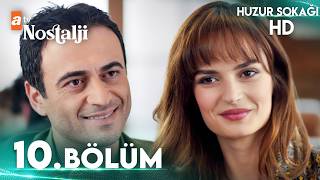 Huzur Sokağı 10. Bölüm (HD)