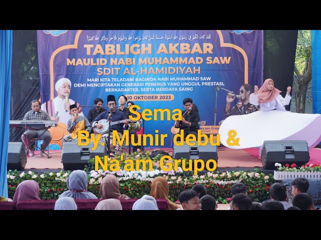 Sema By. Munir Debu & Na'am Grupo di SDIT Al Hamidiyah kota depok class=
