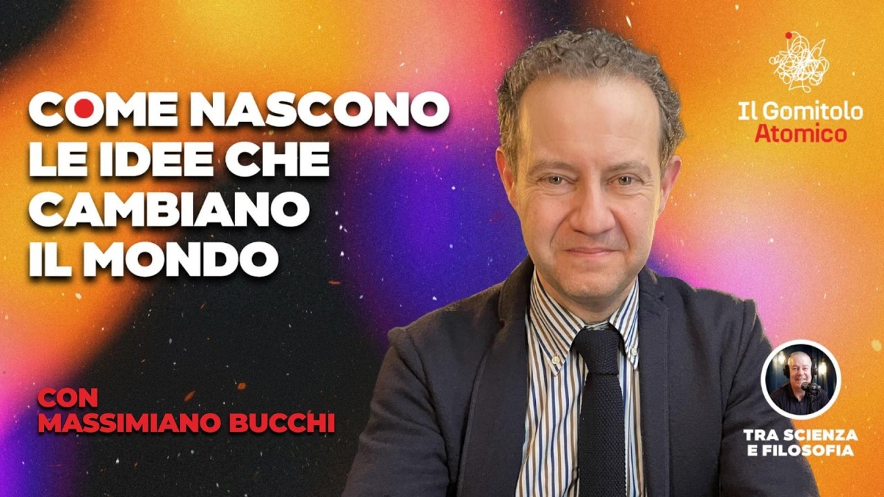 Come nascono le idee che cambiano il mondo | con Massimiano Bucchi | Il Gomitolo Atomico #52
