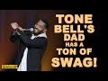 Tone Bell's Dad Has A Ton of Swag!