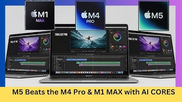 M1 Max vs M4 Pro vs M5 - Video Editing Workflow Tests that use AI Cores
