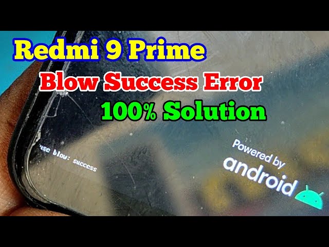 Blow Success Error | Restarting Problem | Redmi 9 Prime | 100% Tested  Solution | Prime Telecom | - YouTube