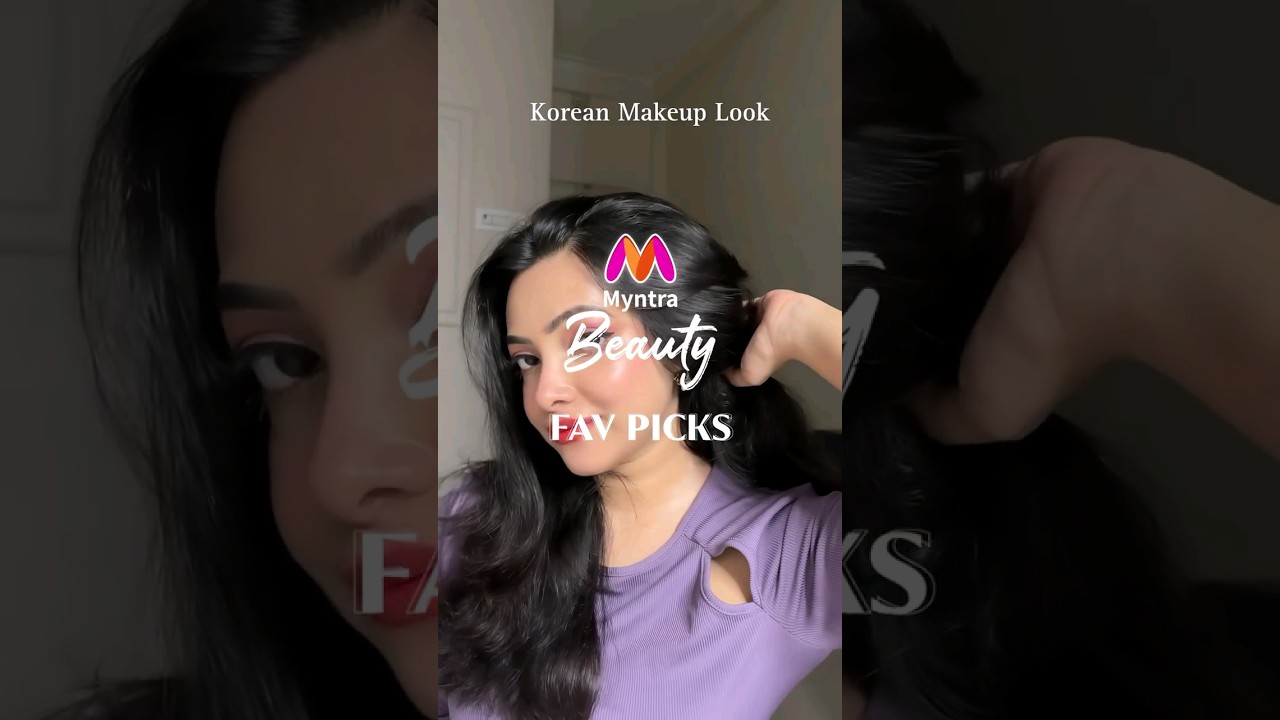 Step-by-Step Korean Makeup Look for Indian Skin | Glass Skin Makeup Tutorial | Myntra 