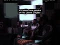 @ksmoretime speaks on his latest singles | #shorts