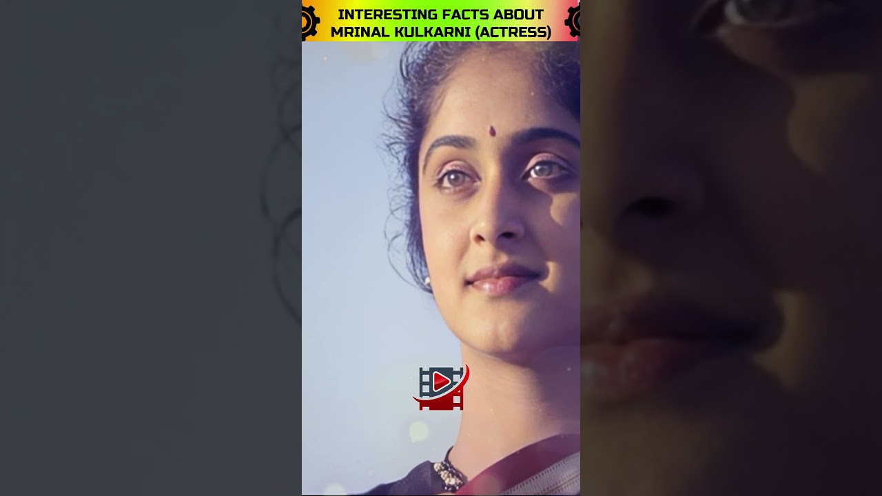 INTERESTING FACTS ABOUT MRINAL KULKARNI 