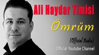 Ali Haydar Timisi -  Ömrüm (Canlı Performans - Video) Resimi