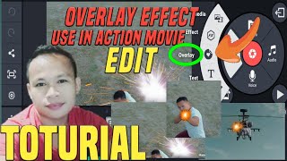 Paano Mag-edit ng Action Movie with Effects (Using Kinemaster tool OVERLAY)