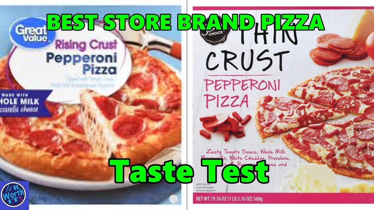 Best Store Brand Pizza Sams Choice vs Great Value Is It Worth It