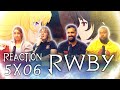 RWBY - 5x6 Known by its Song - Group Reaction