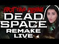 FIRST TIME PLAYING DEAD SPACE PS5 | St. Patrick&#39;s Day Stream | LIVE STREAM