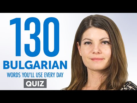Quiz | 130 Bulgarian Words You'll Use Every Day - Basic Vocabulary #53