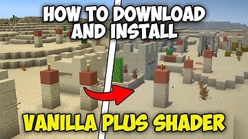 How to Download and Install Vanilla Plus Shader for Minecraft