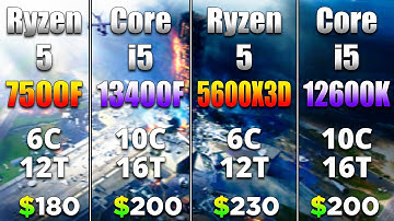 Ryzen 5 7500F vs Core i5 13400F vs Ryzen 5 5600X3D vs Core i5 12600K | PC Gameplay Tested