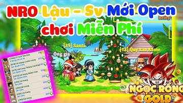 Review NRO Lậu - Trải Nghiệm SV FULL TÍNH NĂNG VỪA MỚI OPEN CHƠI MIỄN PHÍ CODE KHỦNG CÀY LÀ VIP