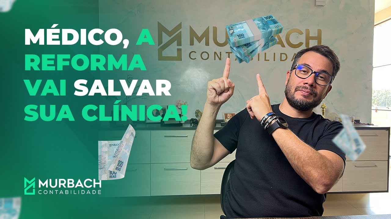 Reforma Tributária: O que Muda para Médicos e Clínicas (Diagnóstico Completo!)
