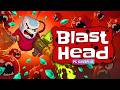 Blast Head | PC Gameplay No Commentary