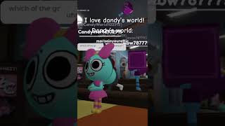 I Love Dandys World