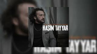 Haşim Tayyar - Olsan İçmezmiydin Benim Yerimde Şimtayyar