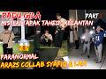 PADU GILA ((MISTERI TAPAK TAHFIZ, KELANTAN)) PARANORMAL ARAZS COLLAB SAFIQ & LAN PART 1/3