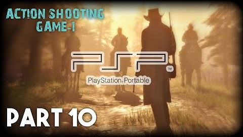 PSP ACTION SHOOTING GAME-1 Walkthrough Gameplay Part 10 • PPSSPP Emulator (Android, iOS)