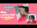 Unboxing & Hair Review | Blaq Luxury Hair Solution