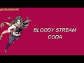 Coda Bloody Stream 歌詞 動画視聴 歌ネット Coda Bloody Stream 歌詞 動画視聴 歌ネット