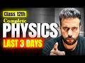 Class 12 Physics Complete Revision 🔥 | Last 3 Days Strategy | Ashu Sir