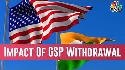Here's How India be Affected if US Scraps Preferential Trade Treatment