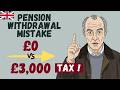 £0 vs £3,000 TAX — The Pension Withdrawal Mistake Most People Make (The £100 Trick)