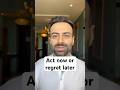 Act now or regret later, for every 20 year old!