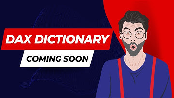 DAX Dictionary Introduction..!!