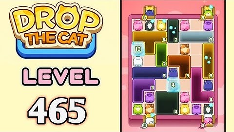 Drop the Cat! Level 465 Walkthrough