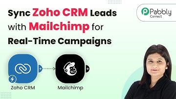 How to Sync Zoho CRM Leads with Mailchimp for Real-Time Campaigns