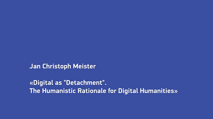 Jan Christoph Meister. Digital as "Detachment". Th...