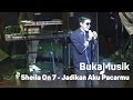 BukaMusik: Sheila on 7 - Jadikan Aku Pacarmu