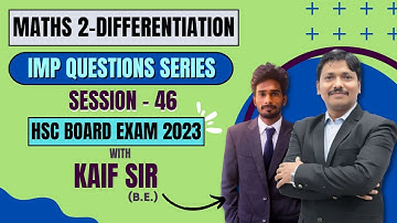 Imp Q Series : 1.Differentiation - Maths 2 | HSC Board Exam 2023 | Session 46 | Dinesh Sir