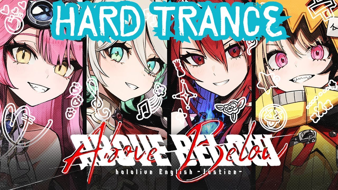 Hololive Justice - ABOVE BELOW (BassFreQ Hard Trance Remix)