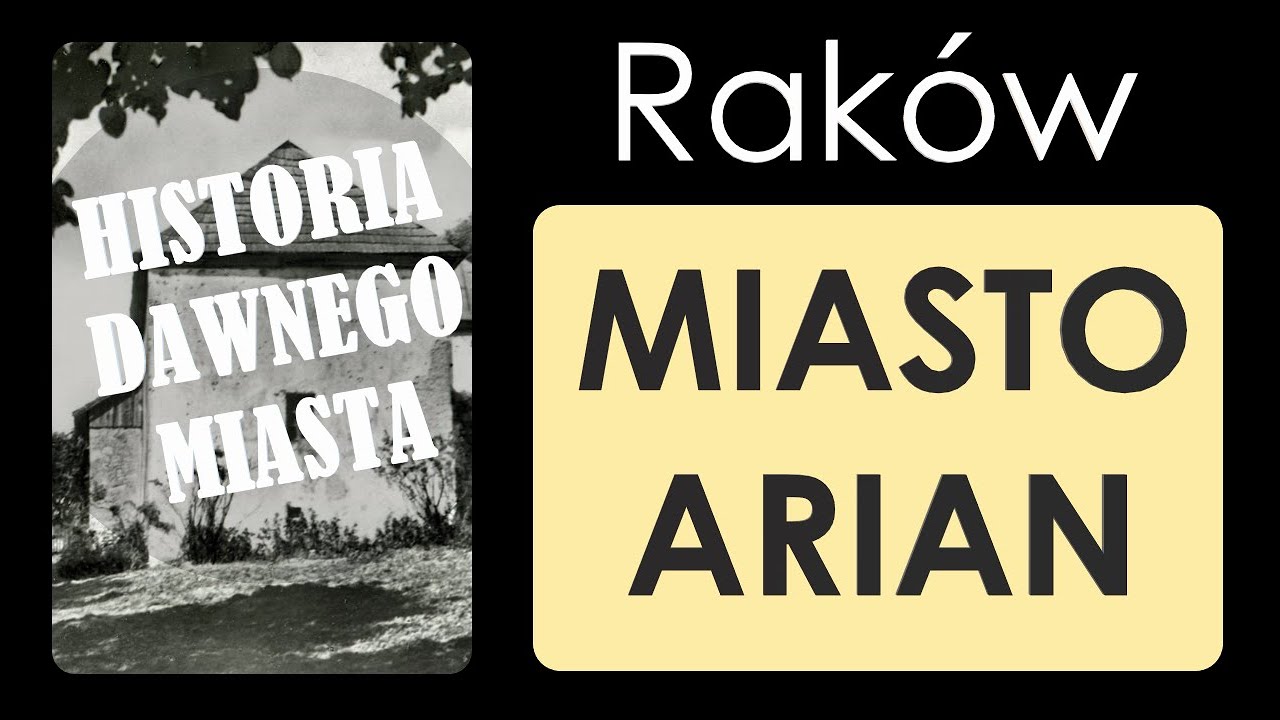 RAKÓW. Historia polskich miast #3