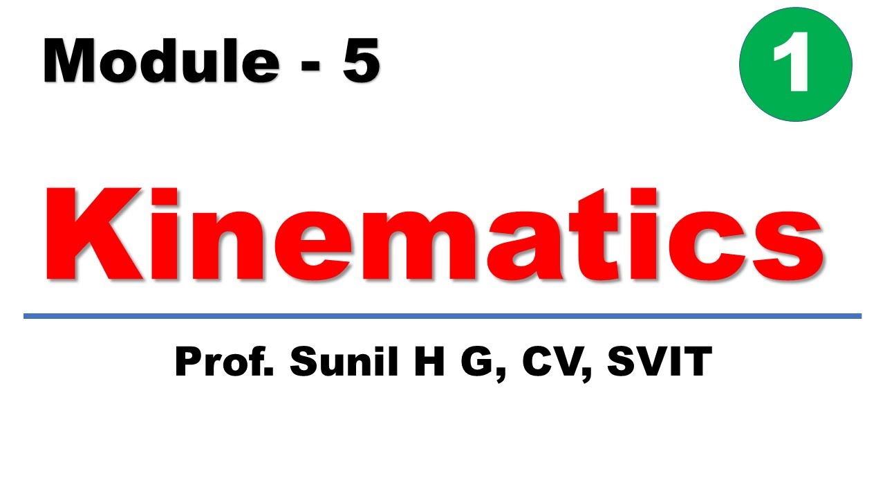Module 5: KINEMATICS - YouTube